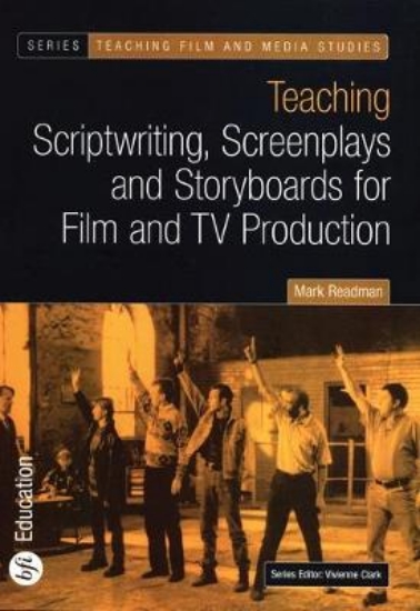 Picture of Teaching Scriptwriting, Screenplays and Storyboard