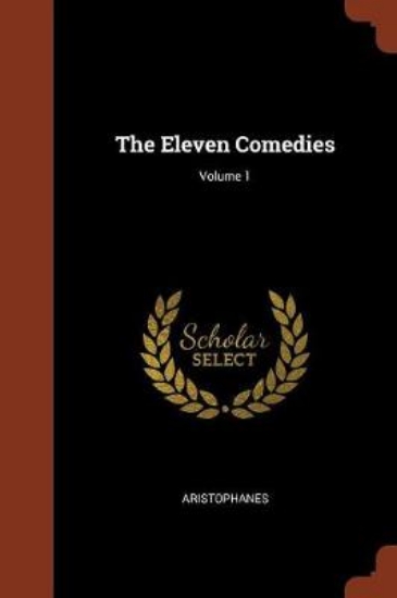 Picture of The Eleven Comedies; Volume 1