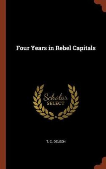 Picture of Four Years in Rebel Capitals