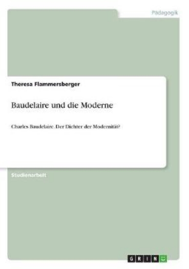 Picture of Baudelaire und die Moderne