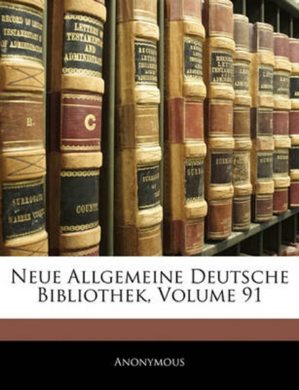 Picture of Neue Allgemeine Deutsche Bibliothek, Volume 91. XC