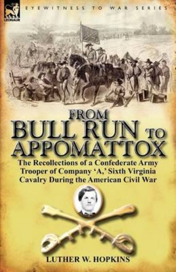 Picture of From Bull Run to Appomattox