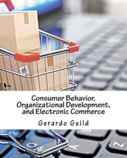 Picture of Consumer Behavior, Organizational Development, and