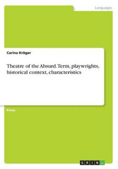 Picture of Theatre of the Absurd. Term, playwrights, historic