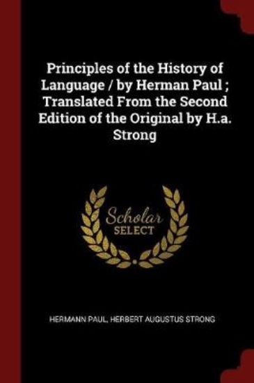 Picture of Principles of the History of Language / By Herman