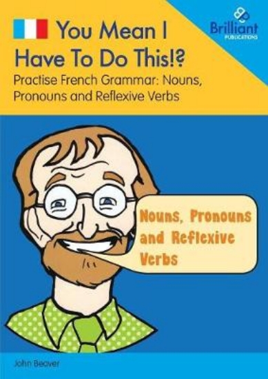 Picture of You Mean I Have to Do This!? Nouns, Pronouns and R