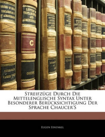 Picture of Streifzuge Durch Die Mittelenglische Syntax Unter