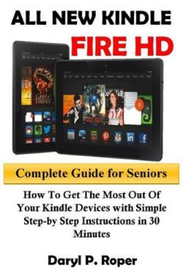 Picture of All New Kindle Fire HD Complete Guide for Seniors