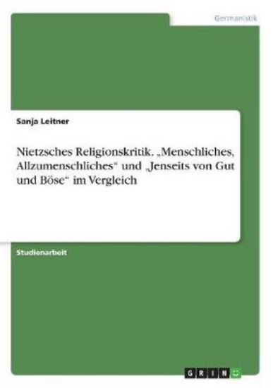 Picture of Nietzsches Religionskritik. "Menschliches, Allzume