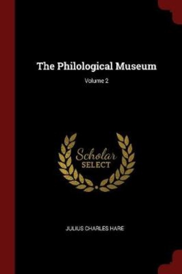 Picture of The Philological Museum; Volume 2