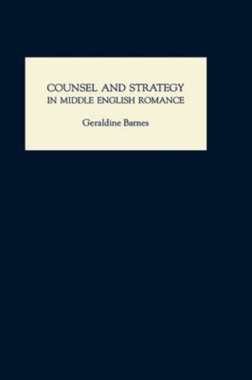 Picture of Counsel and Strategy in Middle English Romance