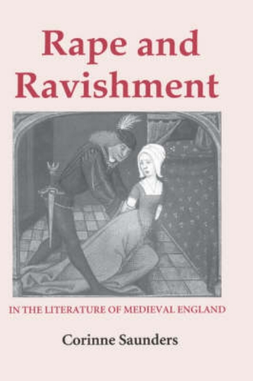 Picture of Rape and Ravishment in the Literature of Medieval