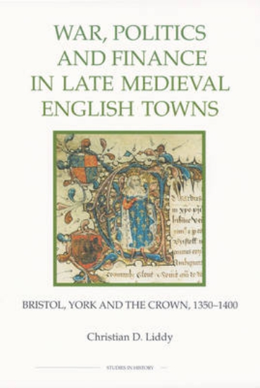 Picture of War, Politics and Finance in Late Medieval Engli -