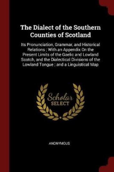 Picture of The Dialect of the Southern Counties of Scotland