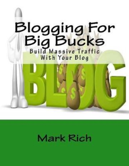 Picture of Blogging for Big Bucks