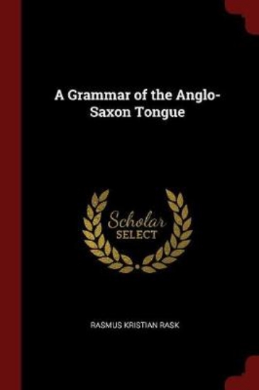 Picture of A Grammar of the Anglo-Saxon Tongue