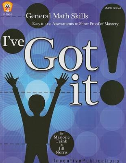 Picture of I've Got It!: General Math Skills