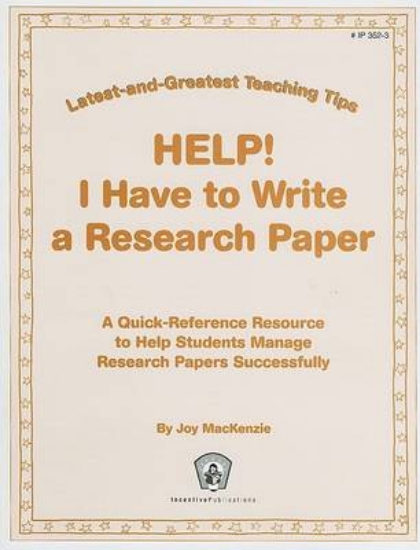 Picture of Help! I Have to Write a Research Paper