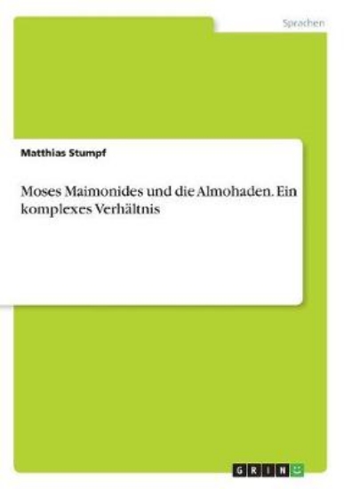 Picture of Moses Maimonides und die Almohaden. Ein komplexes