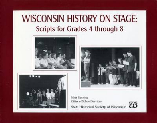 Picture of Wisconsin History on Stage