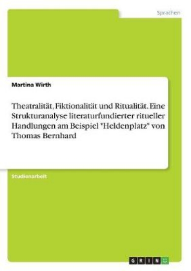 Picture of Theatralitat, Fiktionalitat und Ritualitat. Eine S