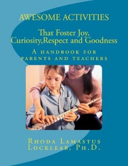 Picture of Awesome Activities That Foster Joy, Curiosity, Res