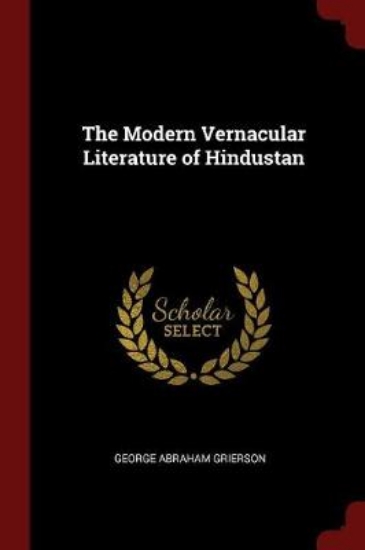 Picture of The Modern Vernacular Literature of Hindustan