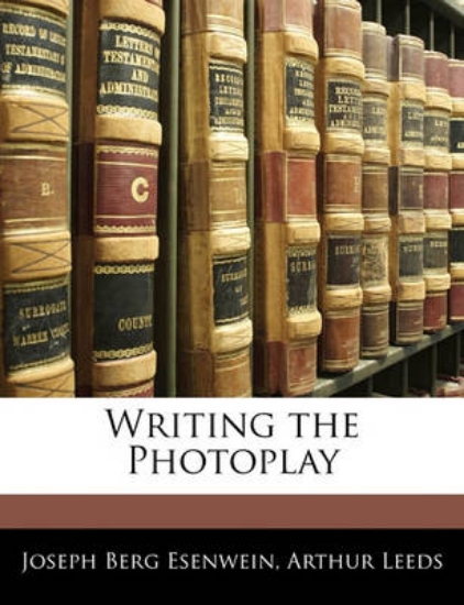 Picture of Writing the Photoplay