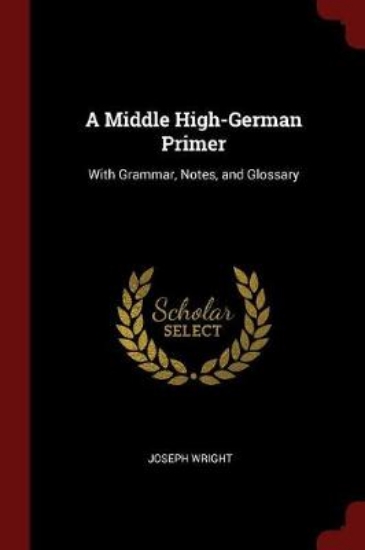 Picture of A Middle High-German Primer