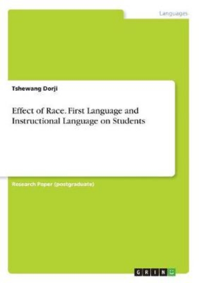 Picture of Effect of Race. First Language and Instructional L