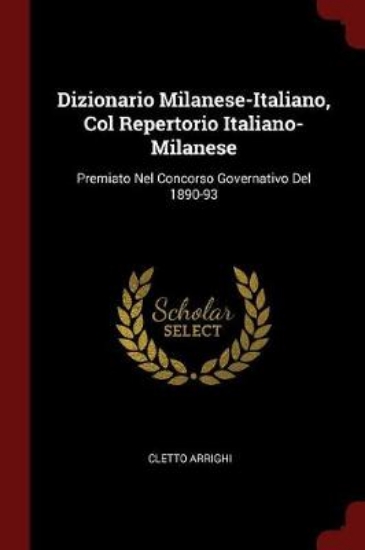 Picture of Dizionario Milanese-Italiano, Col Repertorio Itali