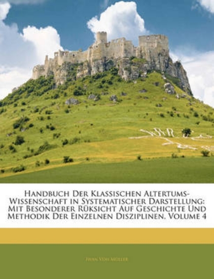 Picture of Handbuch Der Klassischen Altertums-Wissenschaft in