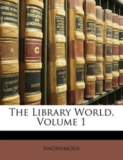 Picture of The Library World, Volume 1