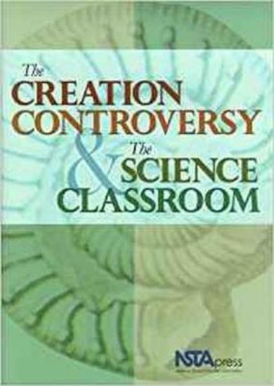 Picture of The Creation Controversy &amp; The Science Classro