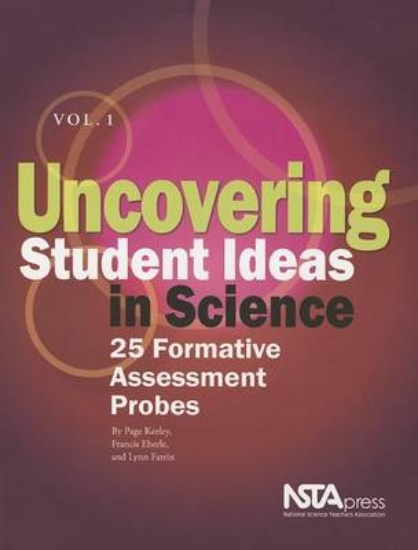 Picture of Uncovering Student Ideas in Science, Volume 1