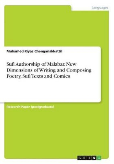 Picture of Sufi Authorship of Malabar. New Dimensions of Writ