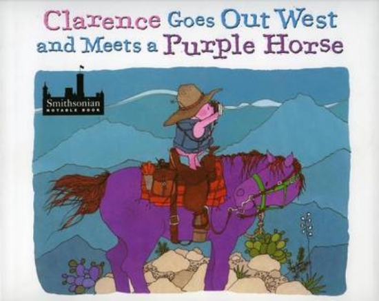 Picture of Clarence Goes Out West & Meets a Purple Horse