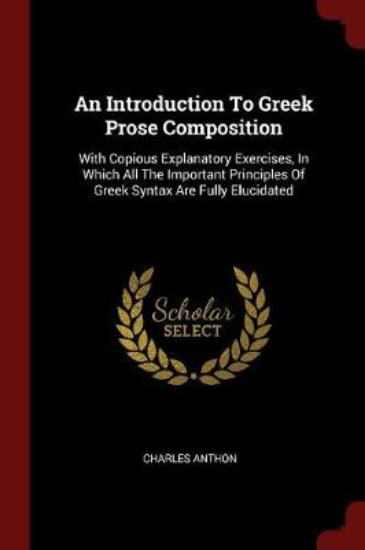 Picture of An Introduction to Greek Prose Composition