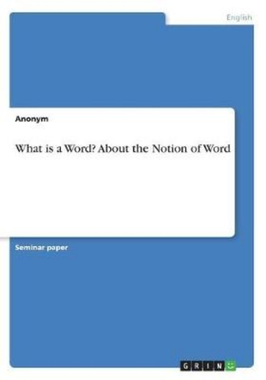 Picture of What is a Word? About the Notion of Word