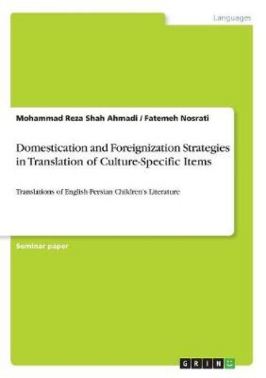 Picture of Domestication and Foreignization Strategies in Tra