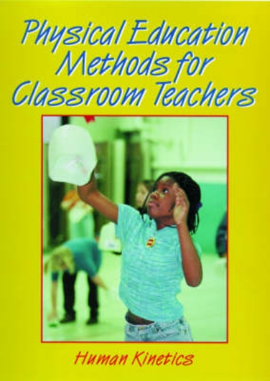 Picture of Physical Education Methods for Classroom Teachers