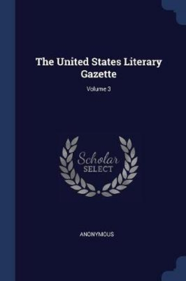 Picture of The United States Literary Gazette; Volume 3