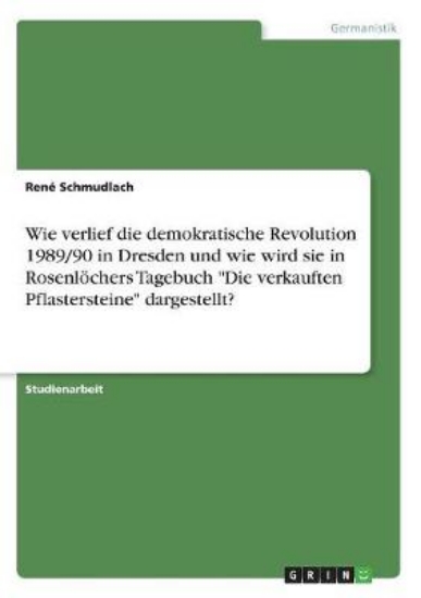 Picture of Wie verlief die demokratische Revolution 1989/90 i