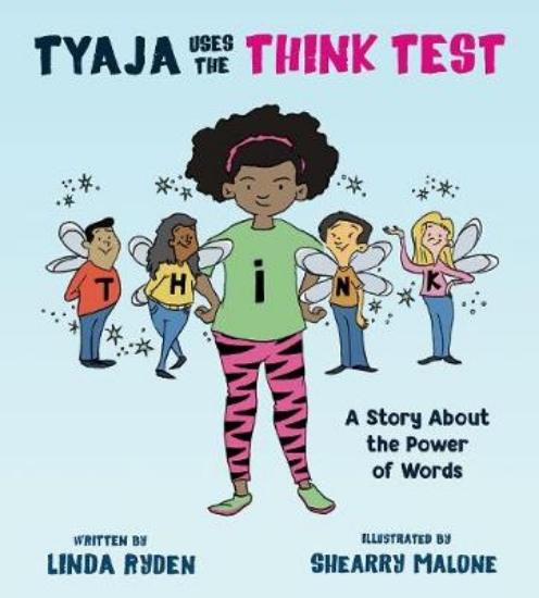 Picture of Tyaja Uses the THiNK Test