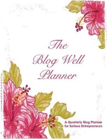 Picture of Blog Well Planner