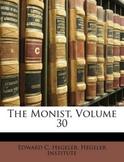 Picture of The Monist, Volume 30