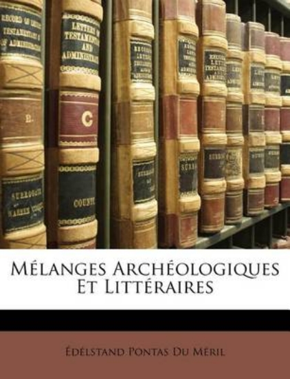 Picture of Melanges Archeologiques Et Litteraires