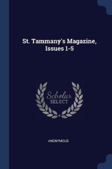 Picture of St. Tammany's Magazine, Issues 1-5