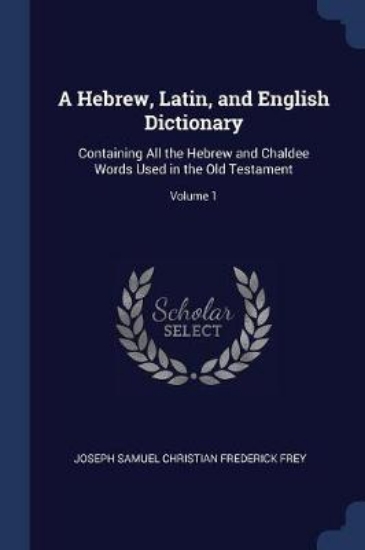 Picture of A Hebrew, Latin, and English Dictionary