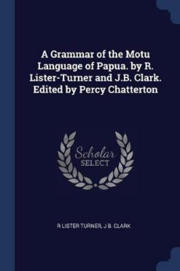 Picture of A Grammar of the Motu Language of Papua. by R. Lis